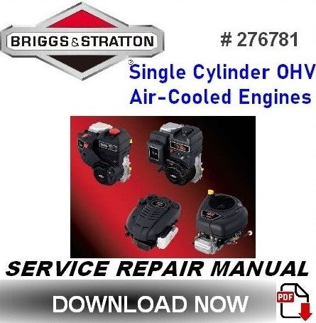 Briggs & Stratton Single Cylinder OHV Engine Manual PDF - Service Repair