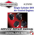 Briggs & Stratton Single Cylinder OHV Engine Manual PDF - Service Repair