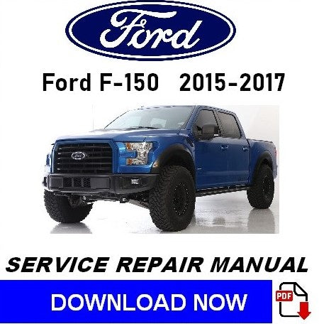 Ford F-150 Workshop Manual PDF 2015-2017 - Pickup Truck Service Repair
