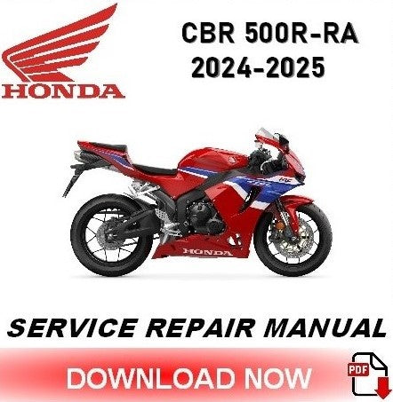 Honda CBR 500R - RA Workshop Manual PDF 2024-2025 - Motorcycle Service Repair