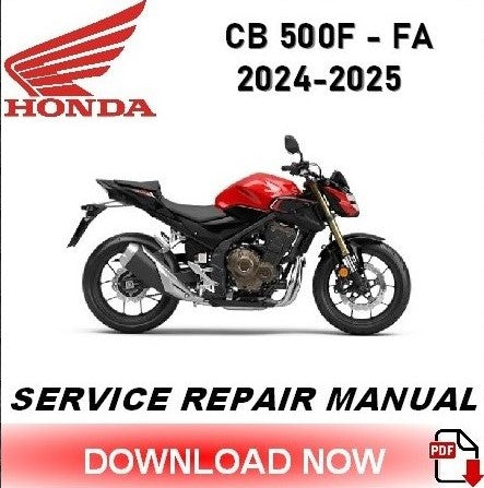 Honda CB 500 F - FA Workshop Manual PDF 2024-2025 - Motorcycle Service Repair